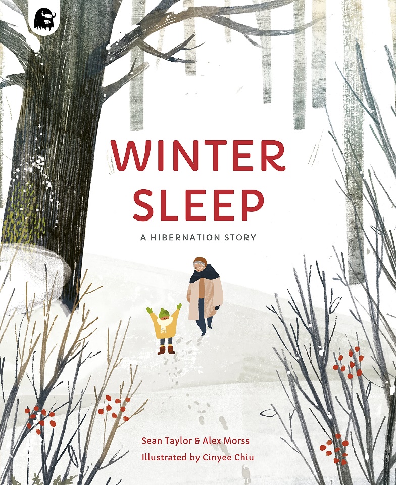 Winter Sleep: A Hibernation Story : Taylor, Sean, Morss, Alex, Chiu,  Cinyee, Pither, Emily: Amazon.co.uk: Books